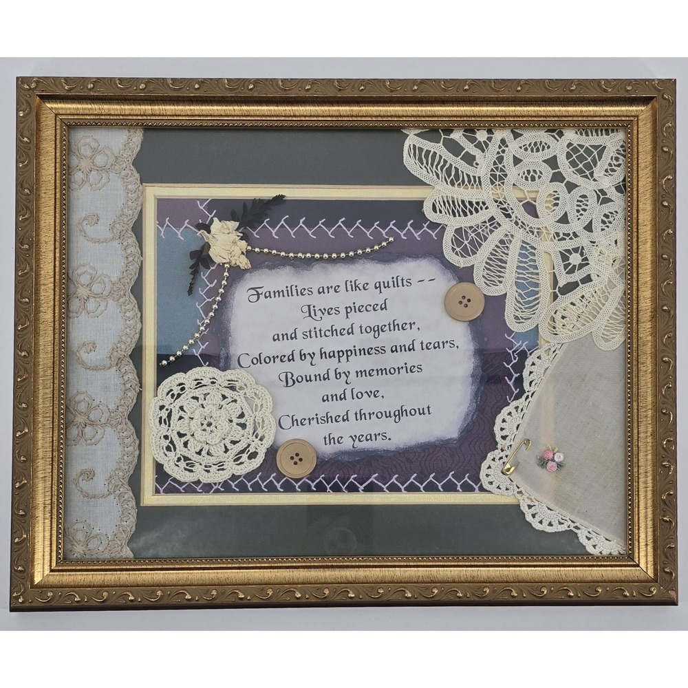 Vtg Handmade Framed Collage 'Families are Like‎ Quilts' Poem Lace Button Crochet